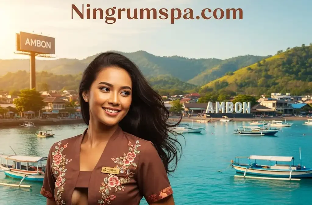 Massage Panggilan Kota Ambon : Layanan 24 Jam Terpercaya