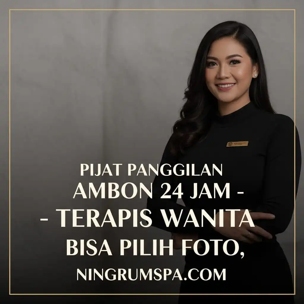 "pijat panggilan ambon"